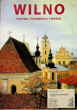 Wilno piękno tajemnica i magia
