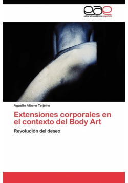 Extensiones corporales en el contexto del Body Art