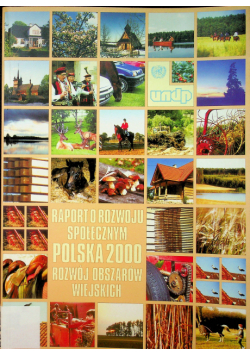 Raport o rozwoju społecznym Polska 2000 Rozwój obszarów wiejskich