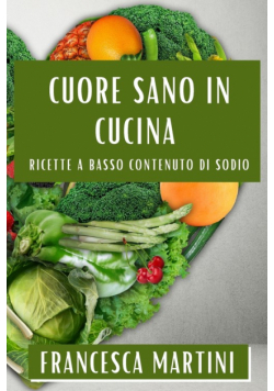 Cuore Sano in Cucina