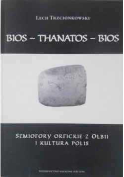 Bios Thanatos Bios
