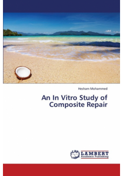 An in Vitro Study of Composite Repair