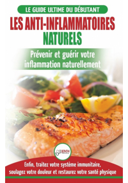 Les Anti-Inflammatoires Naturels