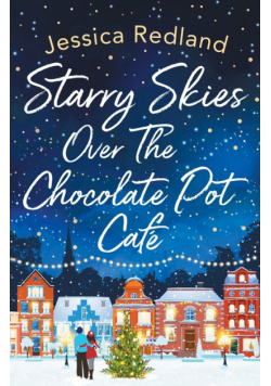 Starry Skies Over The Chocolate Pot Café