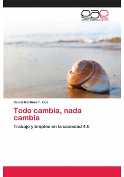 Todo cambia, nada cambia