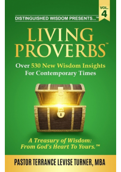 Distinguished Wisdom Presents . . . "Living Proverbs"-Vol. 4