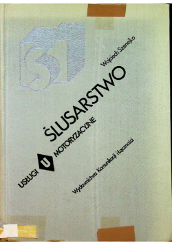 Ślusarstwo usługi motoryzacyjne