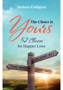 The Choice is Yours