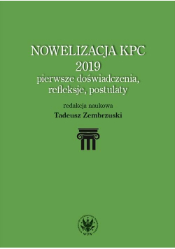 Nowelizacja KPC 2019 pierwsze doświadczenia..
