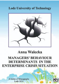 Managers Behaviour Determinants in the Enterprise Crisis Situation