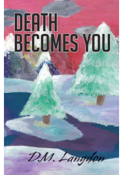 Death Becomes You