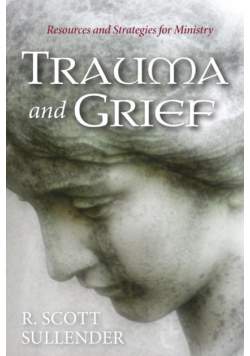 Trauma and Grief