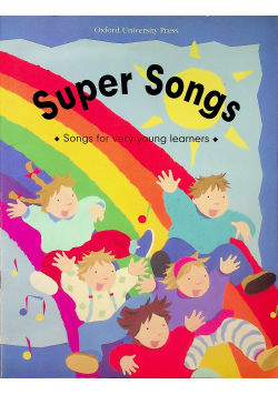 Super Songs Songs for very young leaners