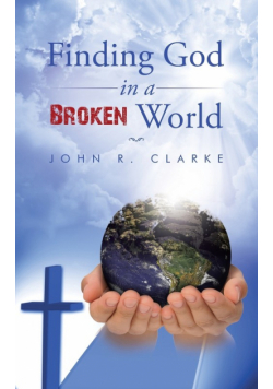 Finding God in a broken world