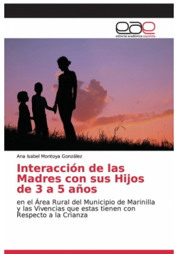 Interacción de las Madres con sus Hijos de 3 a 5 años