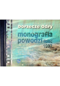Dorzecze Odry monografia powodzi lipiec 1997