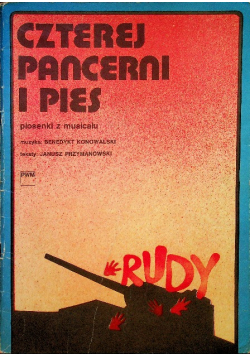 Czterej pancerni i pies piosenki z musicalu