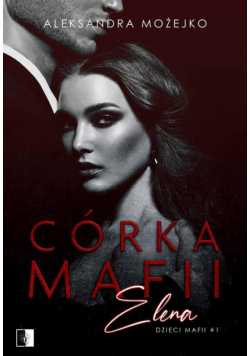 Córka mafii. Elena