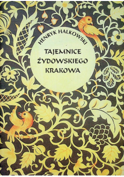 Tajemnice żydowskiego Krakowa