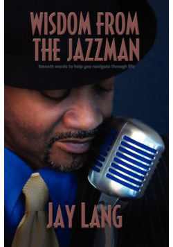 Wisdom from the Jazzman