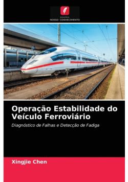Operação Estabilidade do Veículo Ferroviário