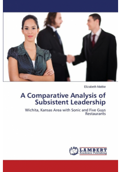 A Comparative Analysis of Subsistent Leadership