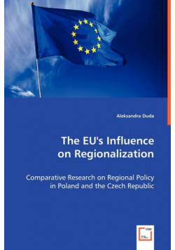 The EU's Influence on Regionalization