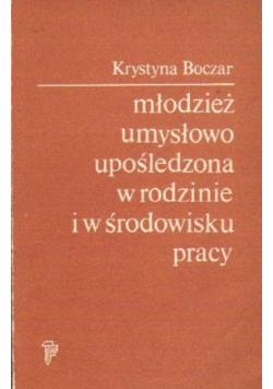 Młodzież umysłowo upośledzona w rodzinie i