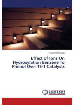 Effect of Ions on Hydroxylation Benzene to Phenol Over Ts-1 Catalysts