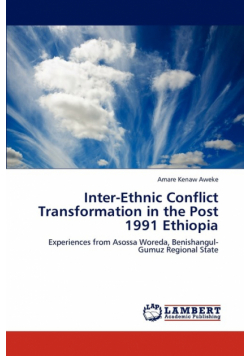 Inter-Ethnic Conflict Transformation in the Post 1991 Ethiopia