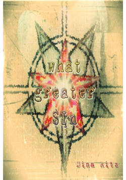 What Greater Sin