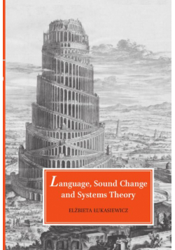 Language, Sound Change and Systems Theory