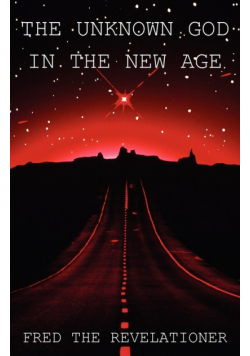 The Unknown God in the New Age