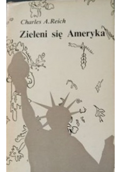 Zieleni się Ameryka