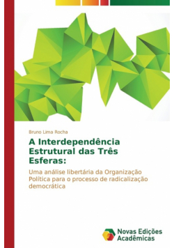 A Interdependência Estrutural das Três Esferas
