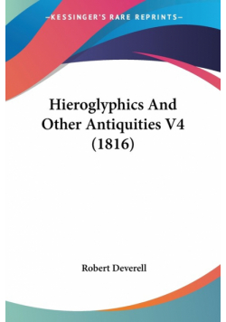 Hieroglyphics And Other Antiquities V4 (1816)