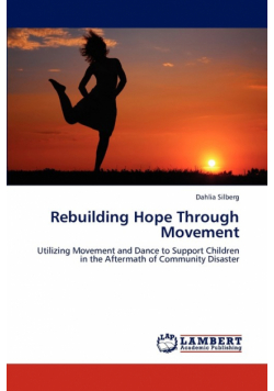 Rebuilding Hope Through Movement