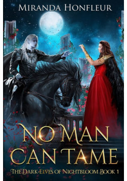 No Man Can Tame