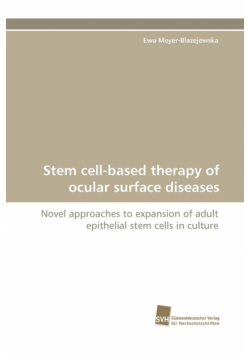 Stem Cell-Based Therapy of Ocular Surface Diseases