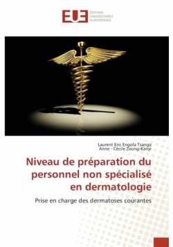 Niveau de préparation du personnel non spécialisé en dermatologie