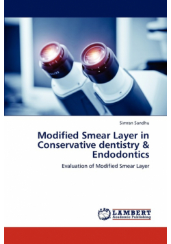 Modified Smear Layer in Conservative dentistry & Endodontics