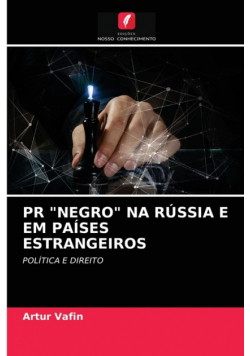 Pr "negro" Na Rússia E Em Países Estrangeiros