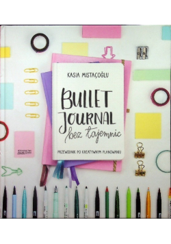 Bullet Journal bez tajemnic