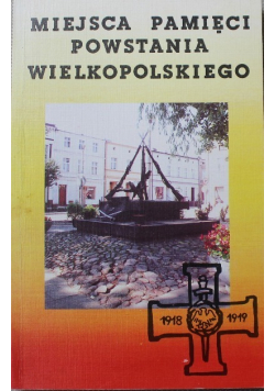 Miejsce pamięci powstania wielkopolskiego