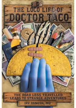 The Loco Life of Doctor Taco