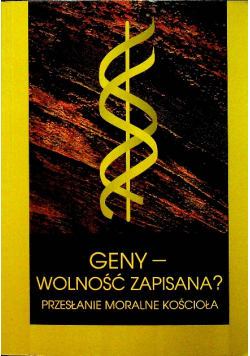 Geny Wolność zapisana