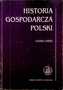 Historia gospodarcza Polski 1939 1989