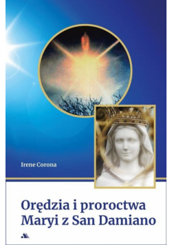 Orędzia i proroctwa Maryi z San Damiano