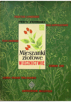 Mieszanki ziołowe w lecznictwie