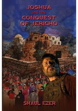 Joshua  and the  Conquest of Jericho
